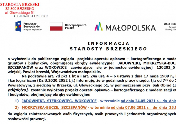 INFORMACJA  o terminie wyłożenia do publicznego wglądu projektu operatu opisowo – kartograficznego: Jadowniki, Mokrzyska-Bucze, Sterkowiec, Szczepanów, Wokowice.
