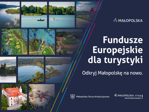 Fundusze Europejskie wspierają Małopolską turystykę