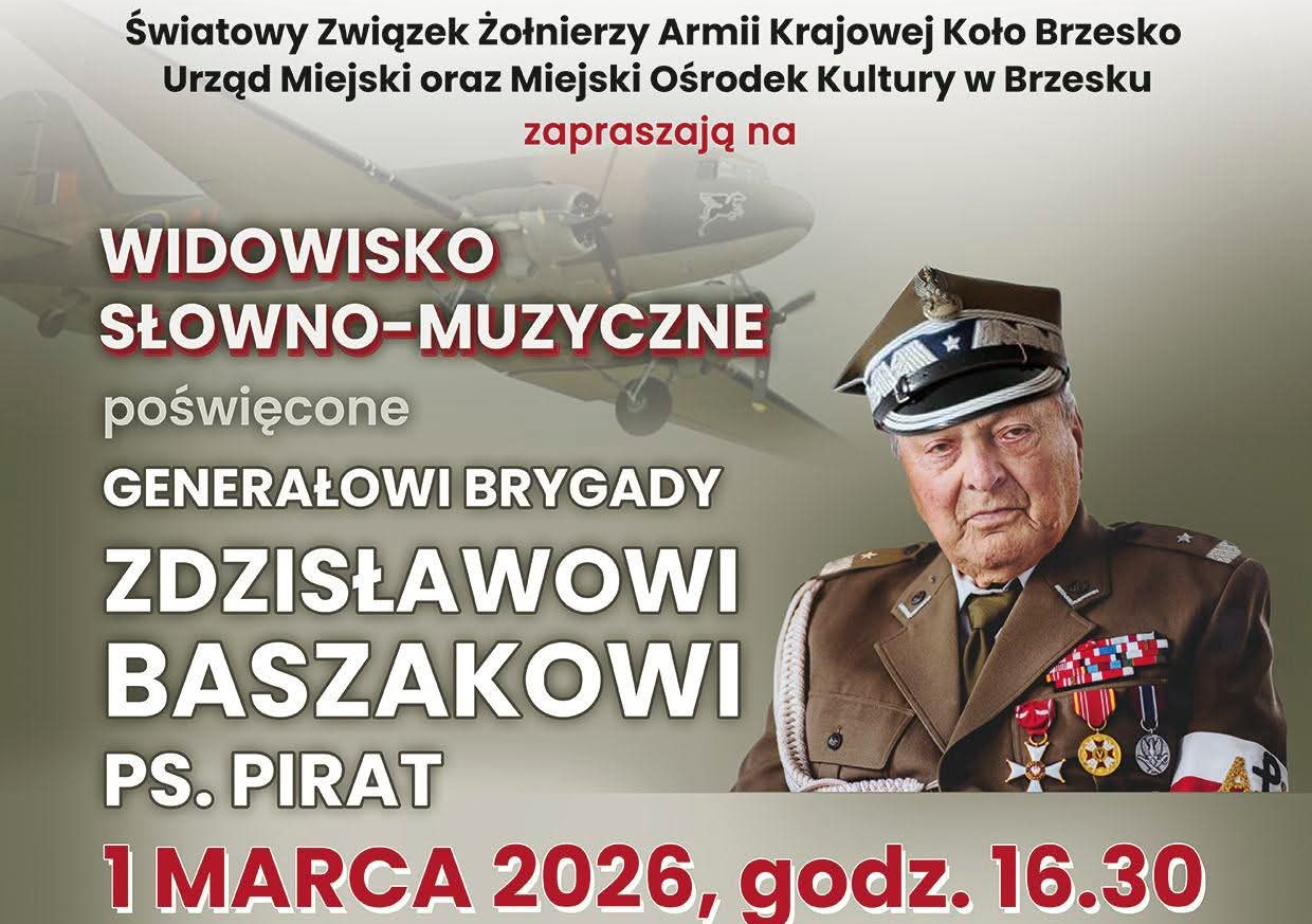 Widowisko słowno-muzyczne poświęcone Generałowi Brygady Zdzisławowi Baszakowi