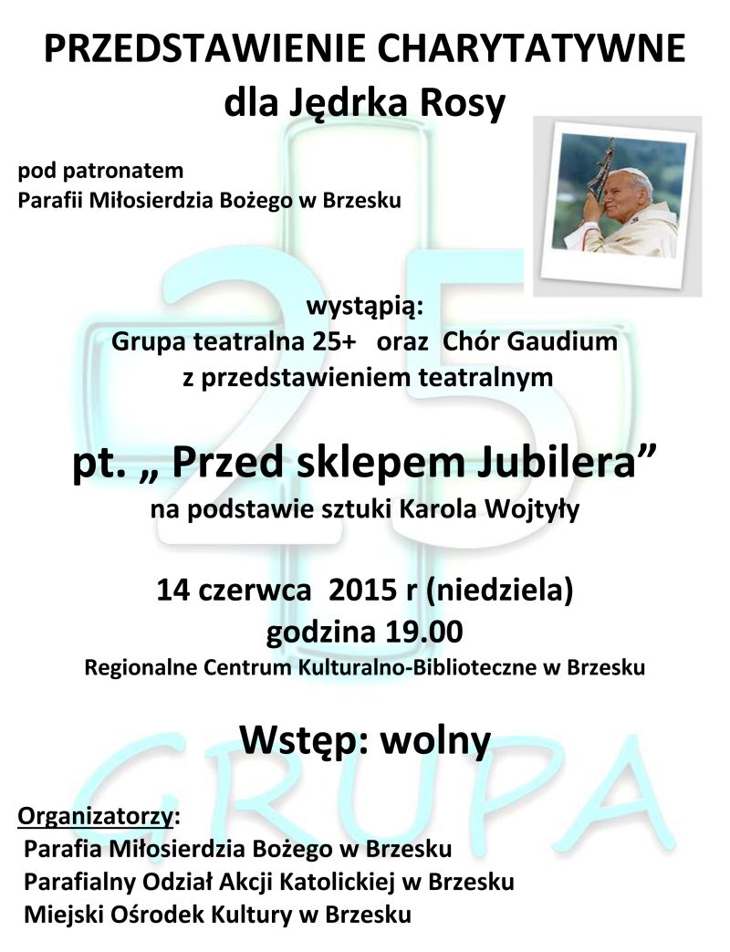 Charytatywnie dla Jędrka Rosy