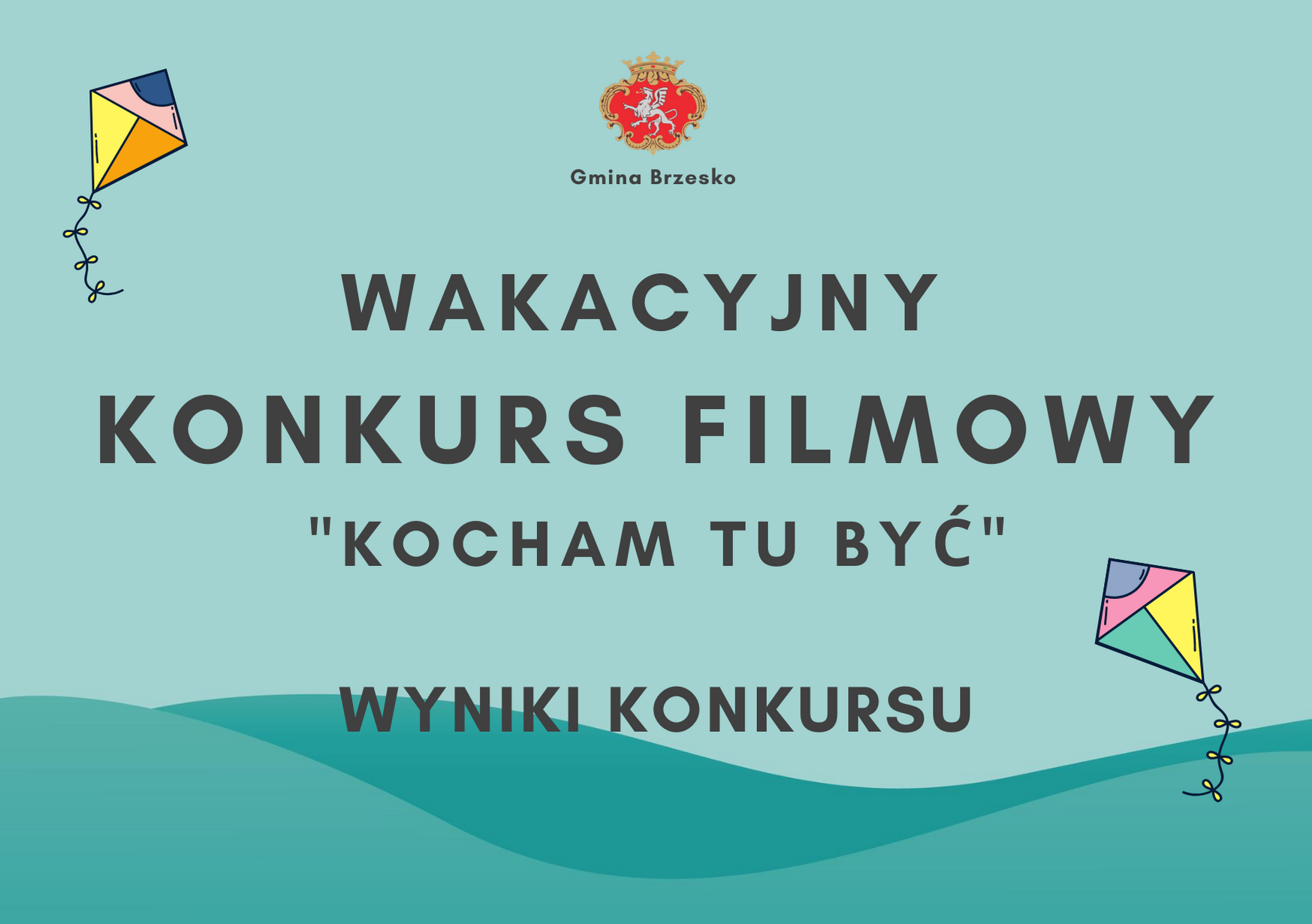 Wyniki Konkursu "Kocham tu być! - moje ulubione miejsce w Gminie Brzesko"