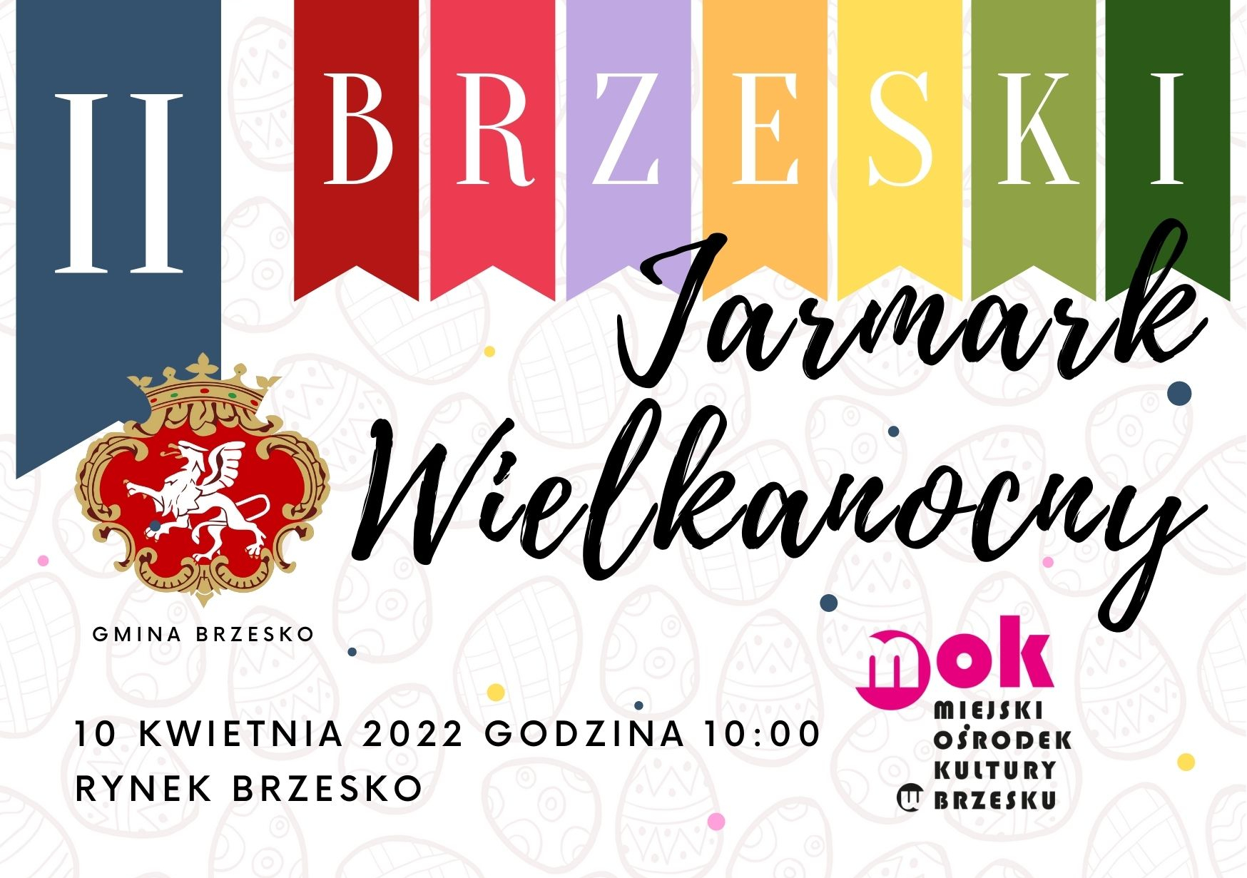 Zaproszenie na II Brzeski Jarmark Wielkanocny