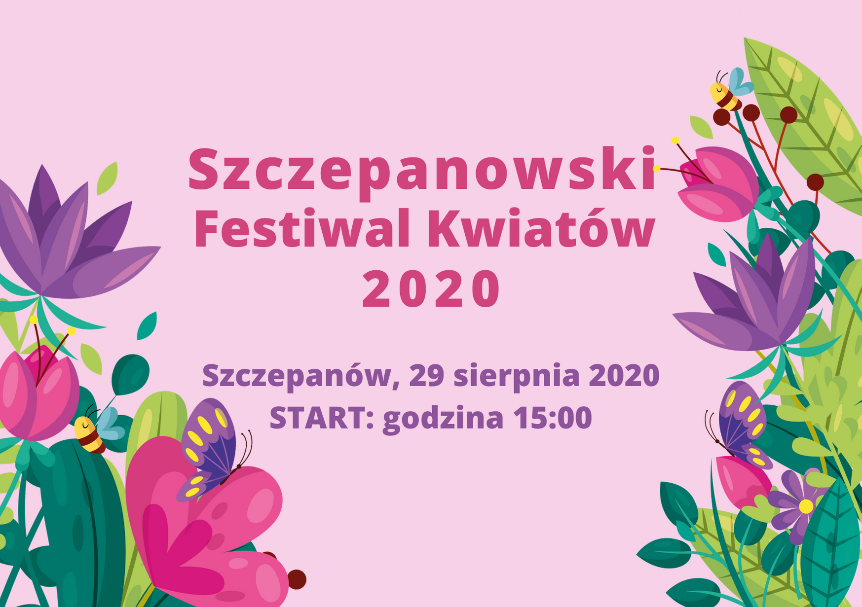 Szczepanowski Festiwal Kwiatów 2020