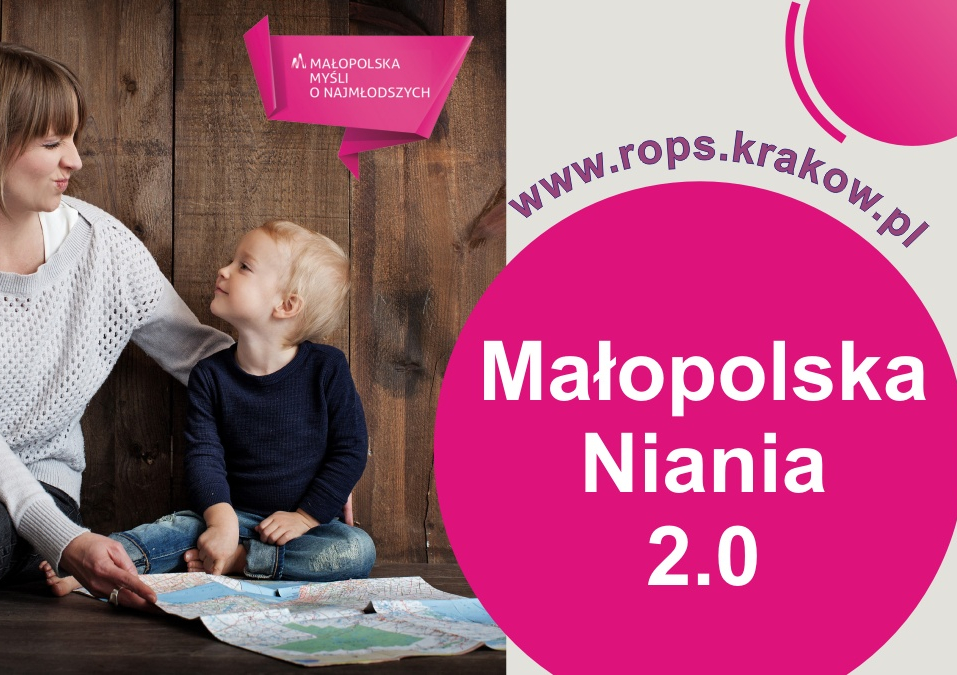 III nabór do projektu "Małopolska niania 2.0"