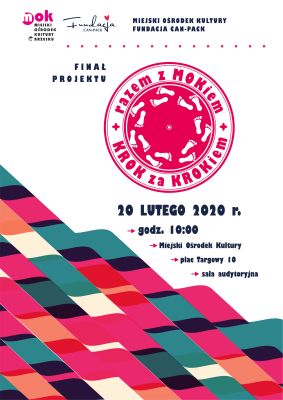 Finał projektu „Razem z MOKiem krok za krokiem” – 20 lutego 2020