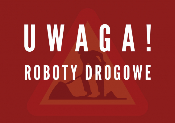 UWAGA! Utrudnienia na Tęczowej