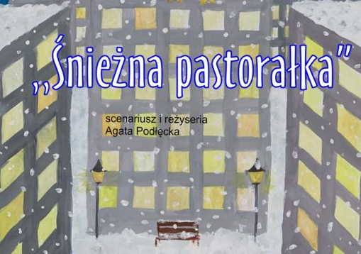 Zaproszenie na spektakl „Śnieżna pastorałka”