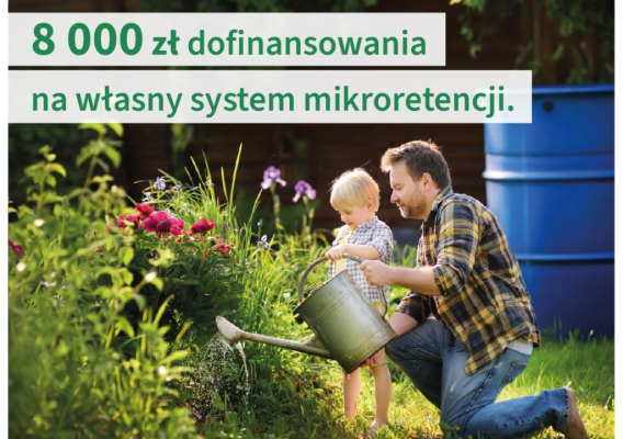Już wkrótce nabór do programu „Mikroretencja” dla mieszkańców Małopolski!