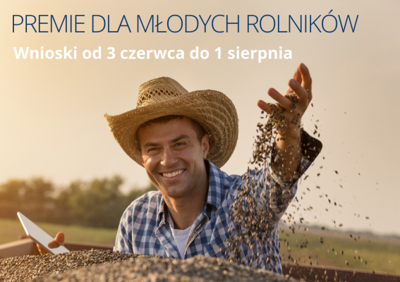 Premie dla młodych rolników
