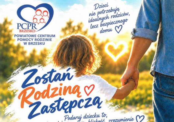 „Zostań Rodziną Zastępczą” - PCPR zaprasza na dzień otwarty