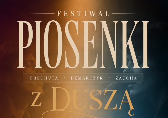 Festiwal PIOSENKI Z DUSZĄ – zgłoszenia do 15 września