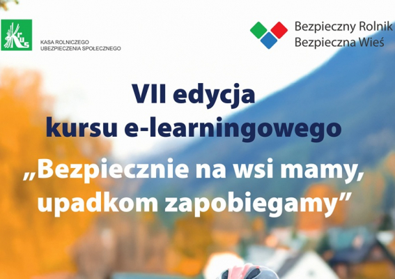 Kurs e-learningowy "Bezpiecznie na wsi mamy - upadkom zapobiegamy"