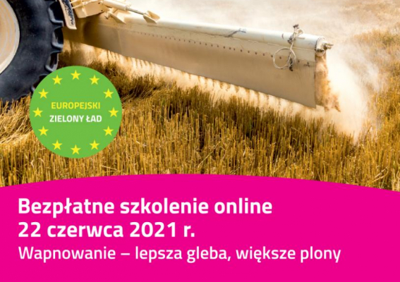 „Wapnowanie – gleba i plony naturalnie lepsze” – bezpłatne szkolenie on-line 22 czerwca