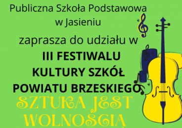 III Festiwal Kultury Szkół Powiatu Brzeskiego