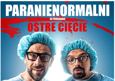 MOK zaprasza - kabaret Paranienormalni w Brzesku