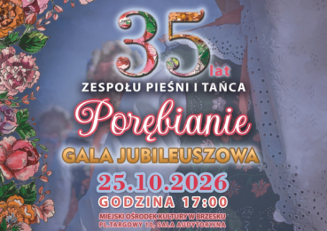Jubileusz 35-lecia ZPiT "Porębianie"