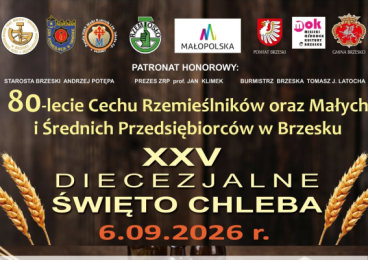 XXV Diecezjalne Święto Chleba oraz 80-lecie Cechu Rzemieślników w Brzesku