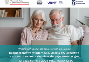 „Bezpieczeństwo w Internecie. Okazja czy oszustwo" - webinarium dla seniorów i ich opiekunów