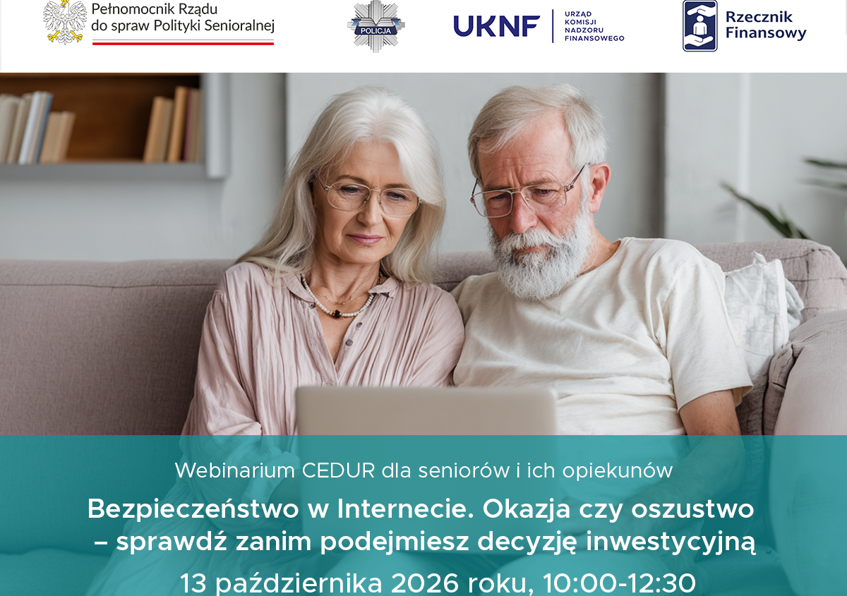 „Bezpieczeństwo w Internecie. Okazja czy oszustwo" - webinarium dla seniorów i ich opiekunów